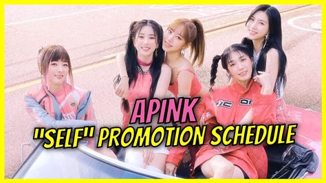 APINK Promotion Schedule For Their Upcoming Album SELF YouTube