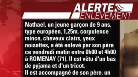 Alerte Enl Vement En Sa Ne Et Loire Le P Re De Nathael D F R