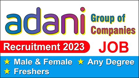 JOB Adani Group of Companies Vacancy Recruitment 2023 வல