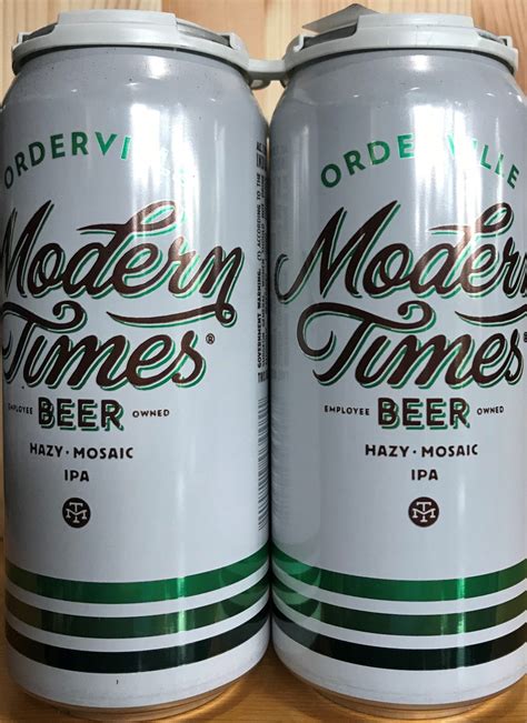 Modern Times Beer Orderville Hazy Mosaic Ipa 4pk