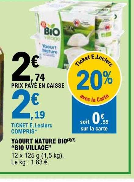 Promo Yaourt Nature Bio Bio Village Chez E Leclerc ICatalogue Fr