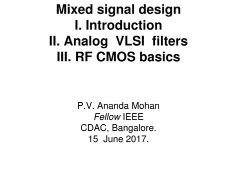 Ppt Mixed Signal Design I Introduction Ii Analog Vlsi Filters Iii