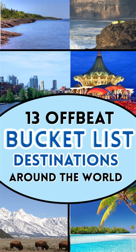 13 Great Offbeat Bucket List Destinations Around the World