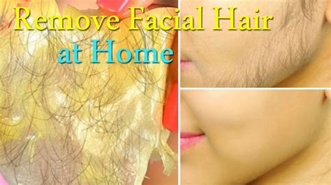 Remove Facial Hair At Home With Natural Treatment In 10 Minutes Home