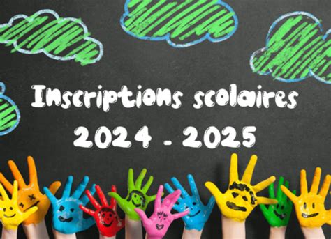 INSCRIPTIONS ECOLE MATERNELLE 2024 ECOLE MATERNELLE ARC EN CIEL