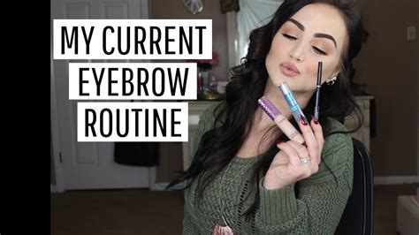 Current Eyebrow Routinehow To Get The Perfect Eyebrows Youtube