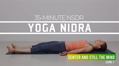 Minute Yoga Nidra To Center Still The Mind Nsdr Guided