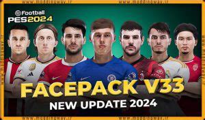 فیس پک New Facepack V33 Season 2023 24 برای PES 2021 مودینگ وی