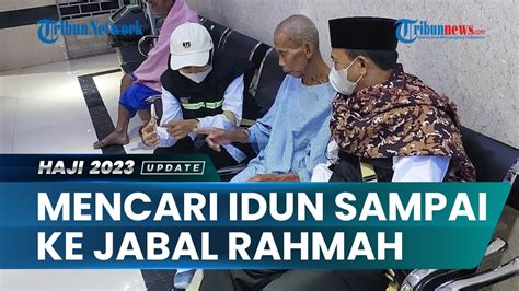 Mencari Idun Rohim Sampai Ke Jabal Rahmah Setelah Pelaksanaan Wukuf