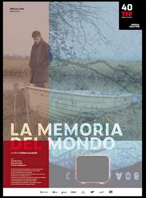 La Memoria Del Mondo 2022 FilmAffinity