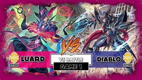 CardFight Vanguard Luard VS Blaster Diablo Game 1 YouTube