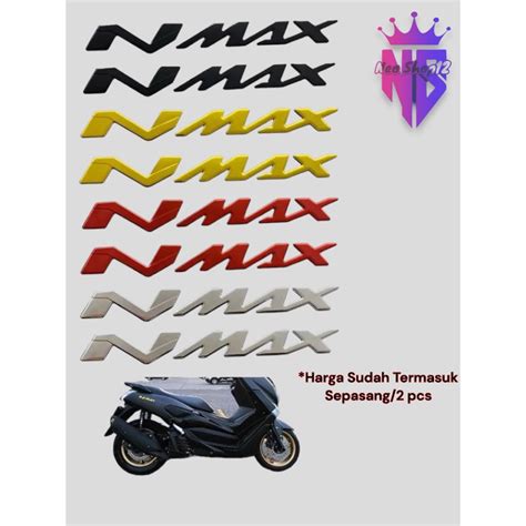 Jual Emblem NMAX Timbul 3D Murah Yamaha NMAX Bahan Plastik ABS Shopee