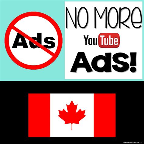 How To Watch Youtube Without Ads In Canada Ways