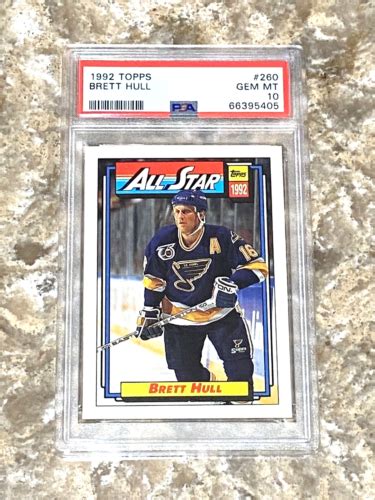 1992 93 Topps All Star Brett Hull 260 Gem Mint Psa 10 St Louis Blues Hof 2009 Ebay