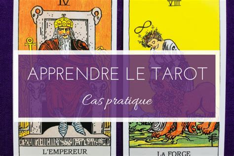 Tarot Cas Pratiques Vivre Intuitif