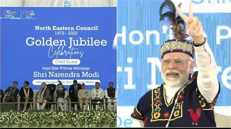 Pm Narendra Modi Meghalaya And Tripura Attends Golden Jubilee Of North