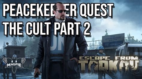 The Cult Part Quest Guide Escape From Tarkov Youtube