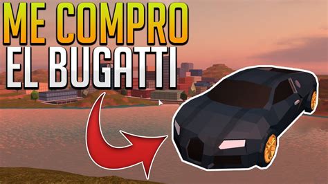 Me Compro El Coche Mas Caro Del Juego Bugatti Jailbreak Beta