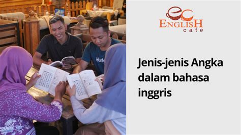 Jenis Angka Dalam Bahasa Inggris Kursus Bahasa Inggris Di Jogja