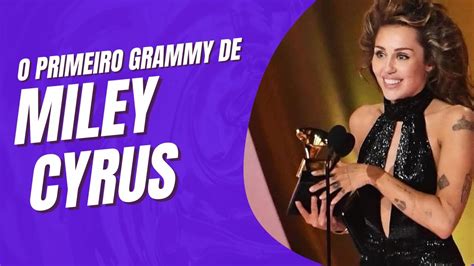 Miley Cyrus Ganha O Primeiro Grammy Da Carreira Pelo Sucesso Flowers