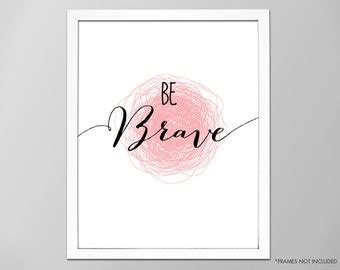 Be Brave Wall Art | Etsy