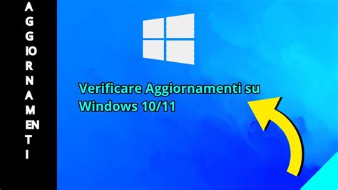 Tutorial Come Verificare La Disponibilita Di Aggiornamenti Su Windows