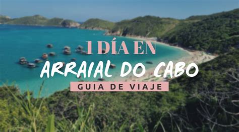 Un día en Arraial Do Cabo Caminando el Mundo