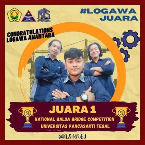 Juara 1 National Balsa Bridge Competition Universitas Pancasakti Tegal