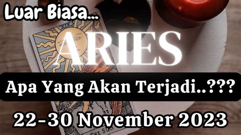 Aries Apa Yang Akan Terjadi Periode November Youtube