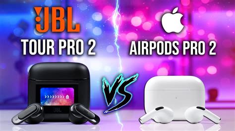 JBL Tour Pro 2 VS Airpods Pro 2 The Ultimate Comparison YouTube