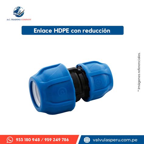 Enlace HDPE reducción a compresión A C TRADING COMPANY