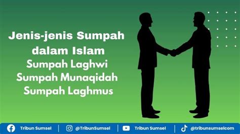 Pengertian Sumpah Laghwi Sumpah Munaqidah Sumpah Laghmus Jenis Sumpah