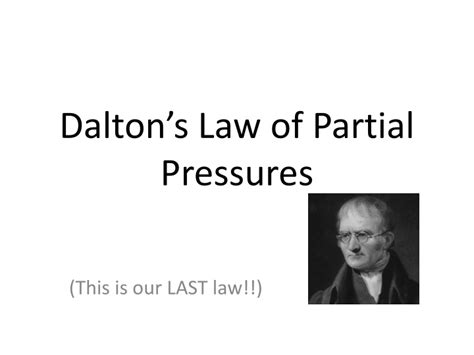 PPT - Dalton’s Law of Partial Pressures PowerPoint Presentation, free ...