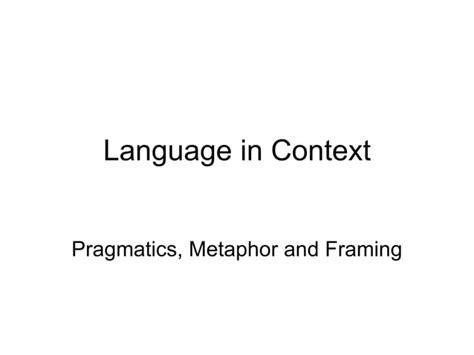 Semantics And Pragmatics Ppt