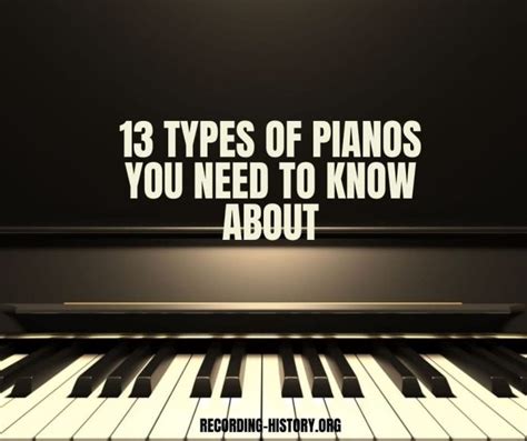 13 Types Of Pianos and Their Uses (With Pictures) - Recording History