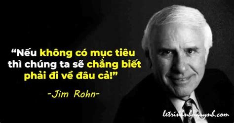 38 Câu Nói Của Jim Rohn Tác Động Mạnh Mẽ Đến Phát Triển Bản Thân Khoa