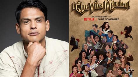 Cuauhtli Jiménez Se Sinceró Sobre “¡qué Viva México” El Nuevo Filme