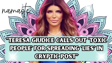 Teresa Giudice Takes Aim At Toxic People In Mysterious Instagram Post