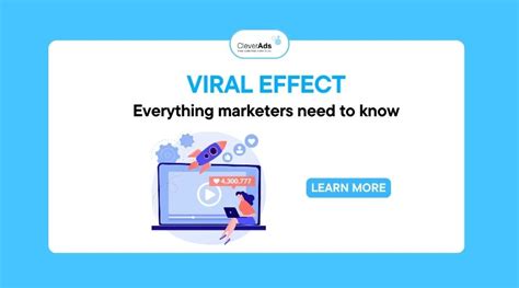 Viral Effect Everything Marketers Need To Know