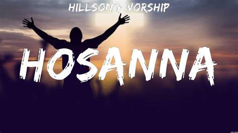 Hillsong Worship Hosanna Lyrics Hillsong Worship Casting Crowns Youtube