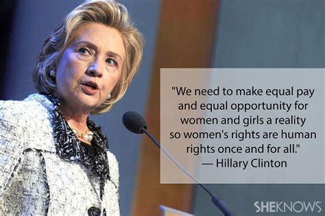 Why Women Love Hillary Rodham Clinton “womens Rights Are Human Rights And Human Rights Are