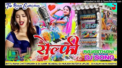 Selfie Super Hit Rajasthani Song Anjali Saini