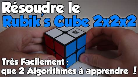 Tutoriel Résoudre Le Rubiks Cube 2x2x2 Très Facilement Français