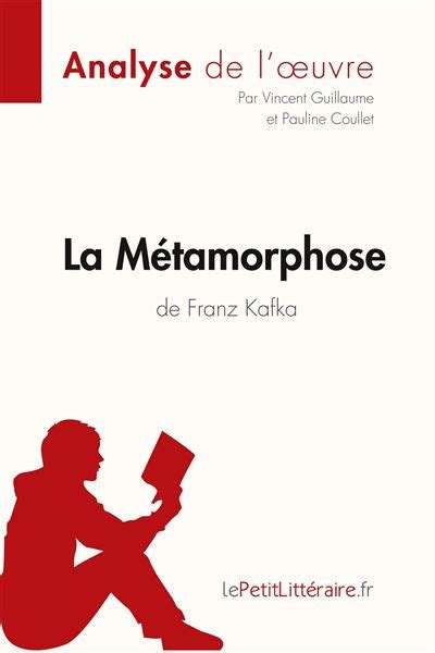 La M Tamorphose De Franz Kafka Analyse De L Oeuvre Analyse Compl Te