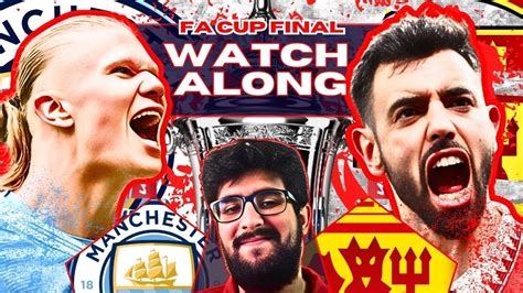 Manchester City Vs Manchester United Live Stream Watchalong Fa Cup