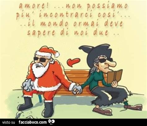 Babbo Natale E La Befana Hanno Una Tresca Facciabuco