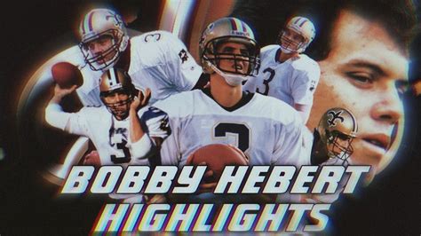 New Orleans Saints Bobby Herbert Career Highlight Mix Cajun Cannon