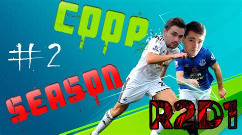 FIFA 16 Coop Season R2D1 2 YouTube