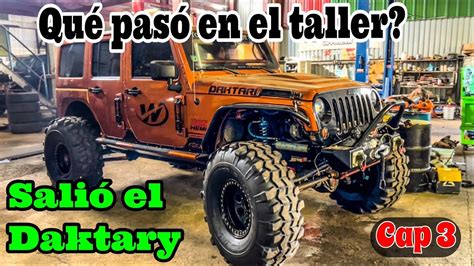 Que Paso En El Taller Cap By Waldys Off Road Youtube