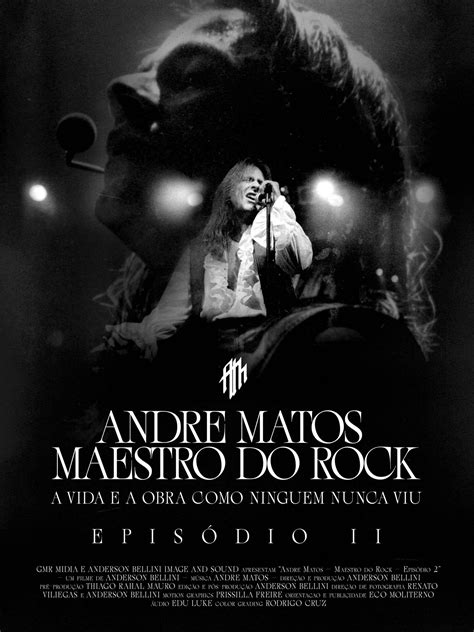 Andre Matos Maestro do Rock Episódio II 2023 Posters The